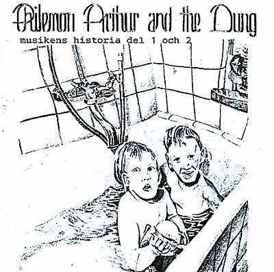 PHILEMON ARTHUR AND THE DUNG Musikens Historia Del 1 Och 2