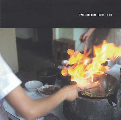 PHILL NIBLOCK Touch Food