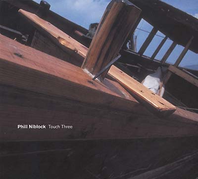 PHILL NIBLOCK Touch Three