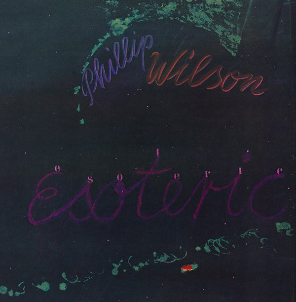 PHILLIP WILSON Esoteric