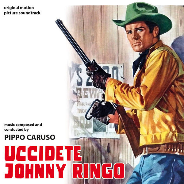 PIPPO CARUSO Uccidete Johnny Ringo