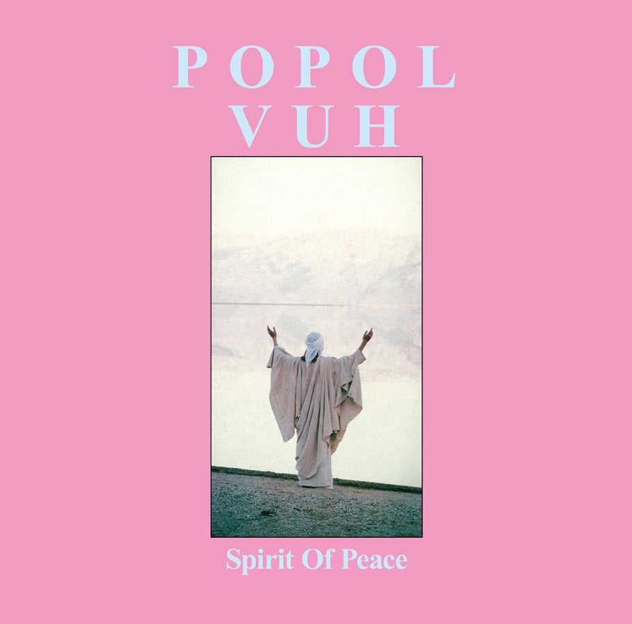 Popol Vuh Spirit Of Peace
