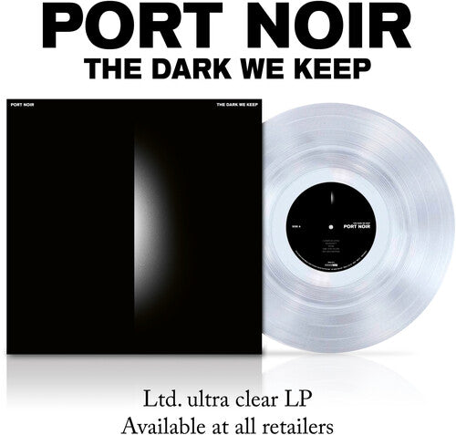 Port Noir The Dark We Keep [Clear]