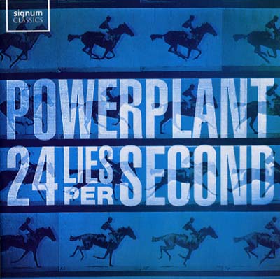 POWERPLANT 24 Lies Per Second