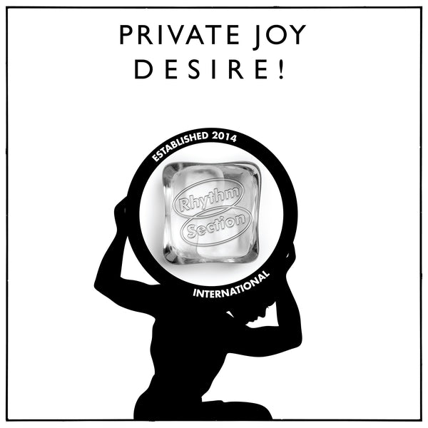 PRIVATE JOY Desire!