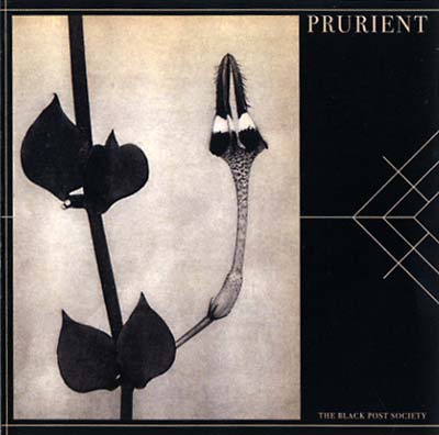 PRURIENT The Black Post Society