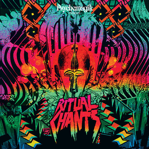 PSYCHEMAGIK Ritual Chants