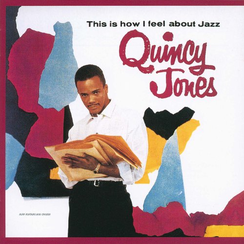 Quincy Jones This Is How I Feel About Jazz [Shm-Cd]