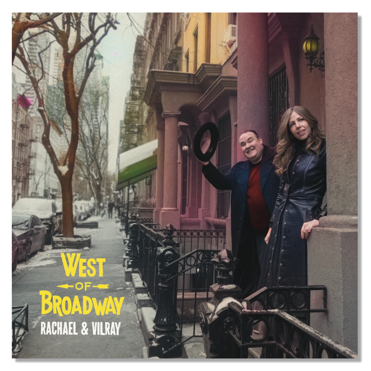 Rachael & Vilray West Of Broadway