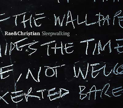 Rae & Christian Sleepwalking