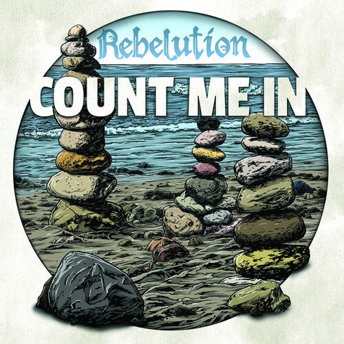 Rebelution Count Me In