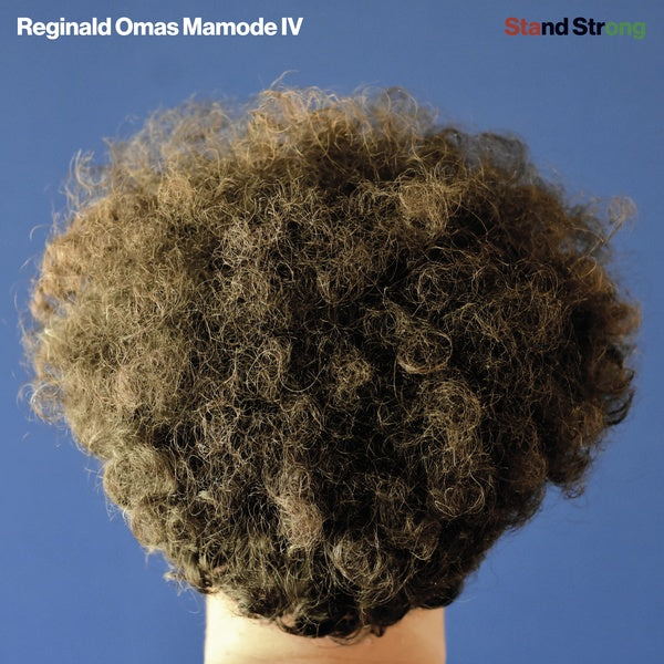 REGINALD OMAS MAMODE IV Stand Strong (Clear Vinyl)
