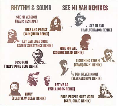 RHYTHM & SOUND See Mi Yah Remixes