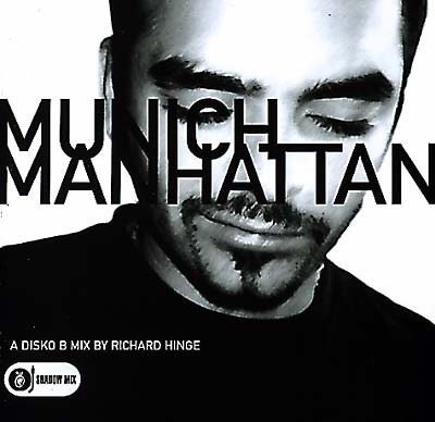 RICHARD HINGE Munich Manhattan