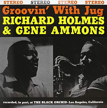 Richard Holmes & Gene Ammons Groovin' With Jug