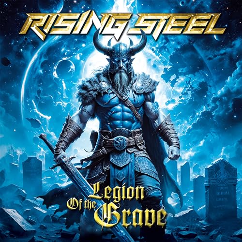 Rising Steel Legion Of The Grave