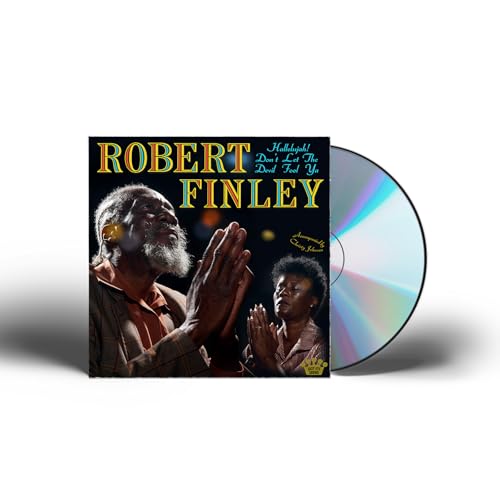 Robert Finley Hallelujah! Don'T Let The Devil Fool Ya