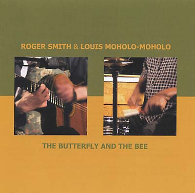 ROGER SMITH & LOUIS MOHOLO-MOHOLO The Butterly and the Bee