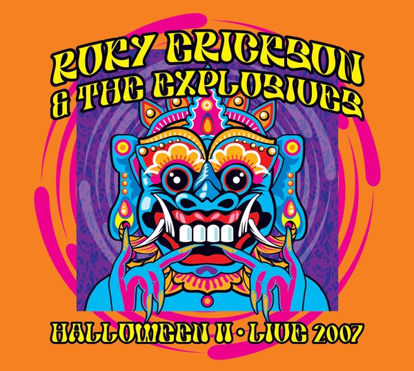 Roky Erickson & The Explosives Halloween II: Live 2007