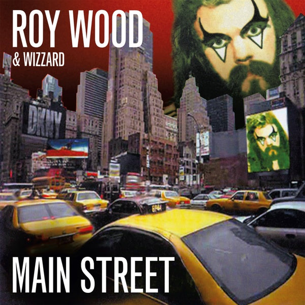 ROY WOOD & WIZZARD Main Street (Expanded & Remastered)