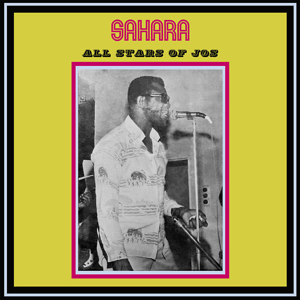 SAHARA ALL STAR BAND JOS Sahara All Stars Of Jos