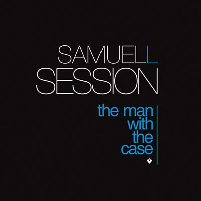 SAMUEL L. SESSION The Man With The Case
