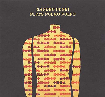SANDRO PERRI Plays Polmo Polpo