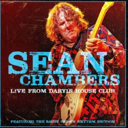Sean Chambers Live From Daryl's House Club (featuring the Savoy Brown Rhythm Section)