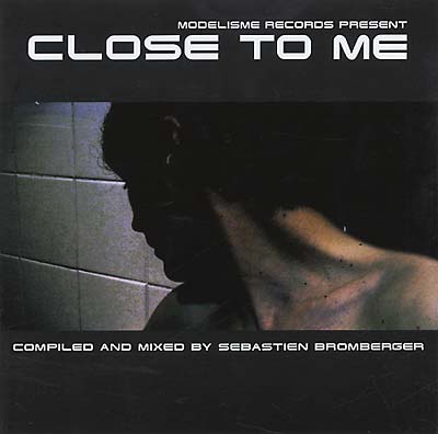SEBASTIEN BROMBERGER Close to Me