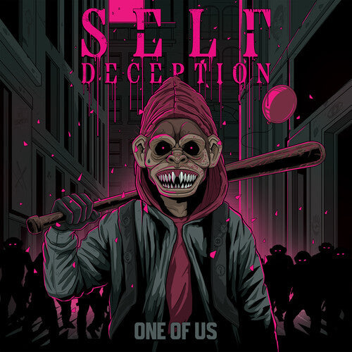 Self Deception One Of Us [Fuchsia]