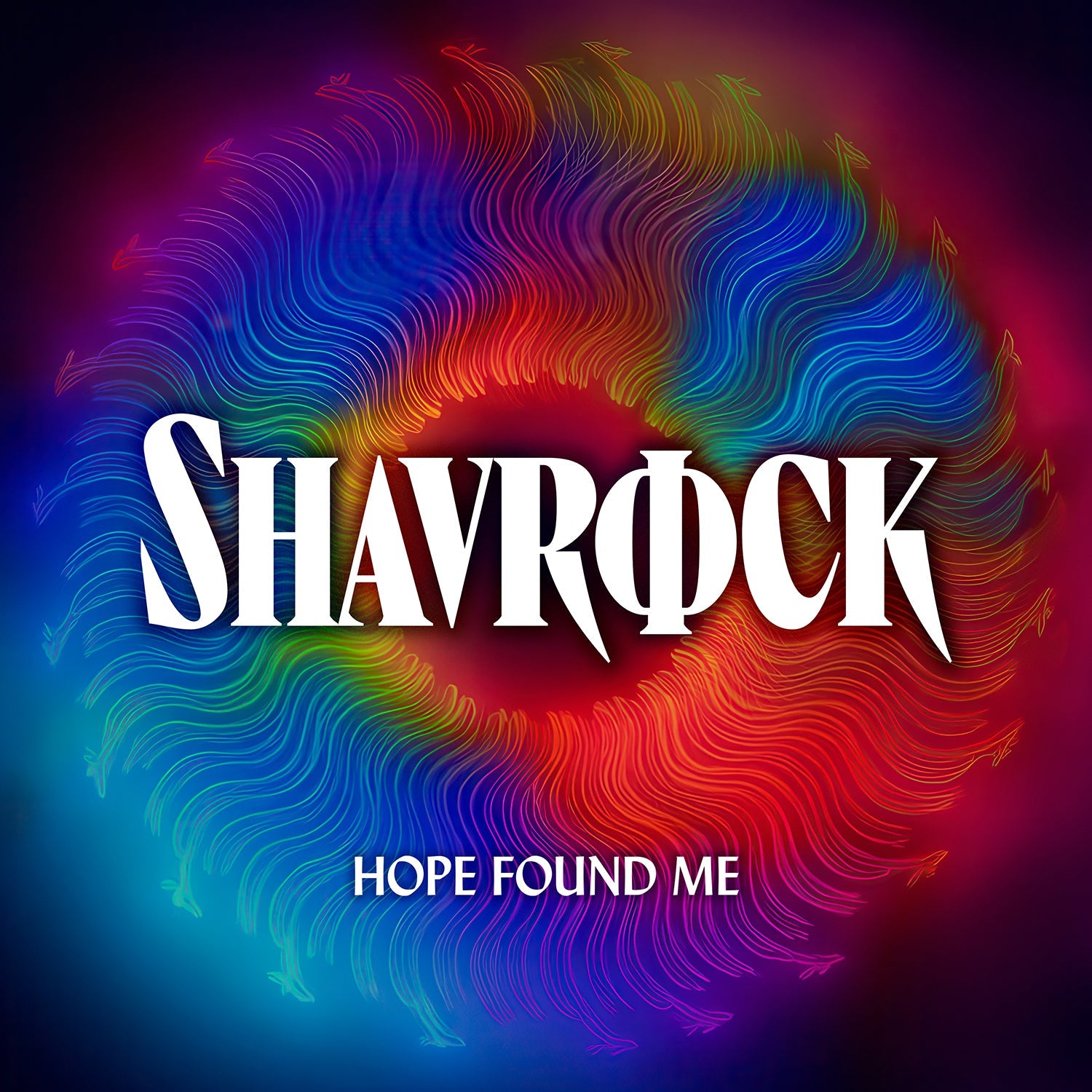Shavrock Hope Found Me
