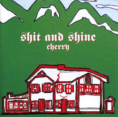 SHIT AND SHINE Cherry