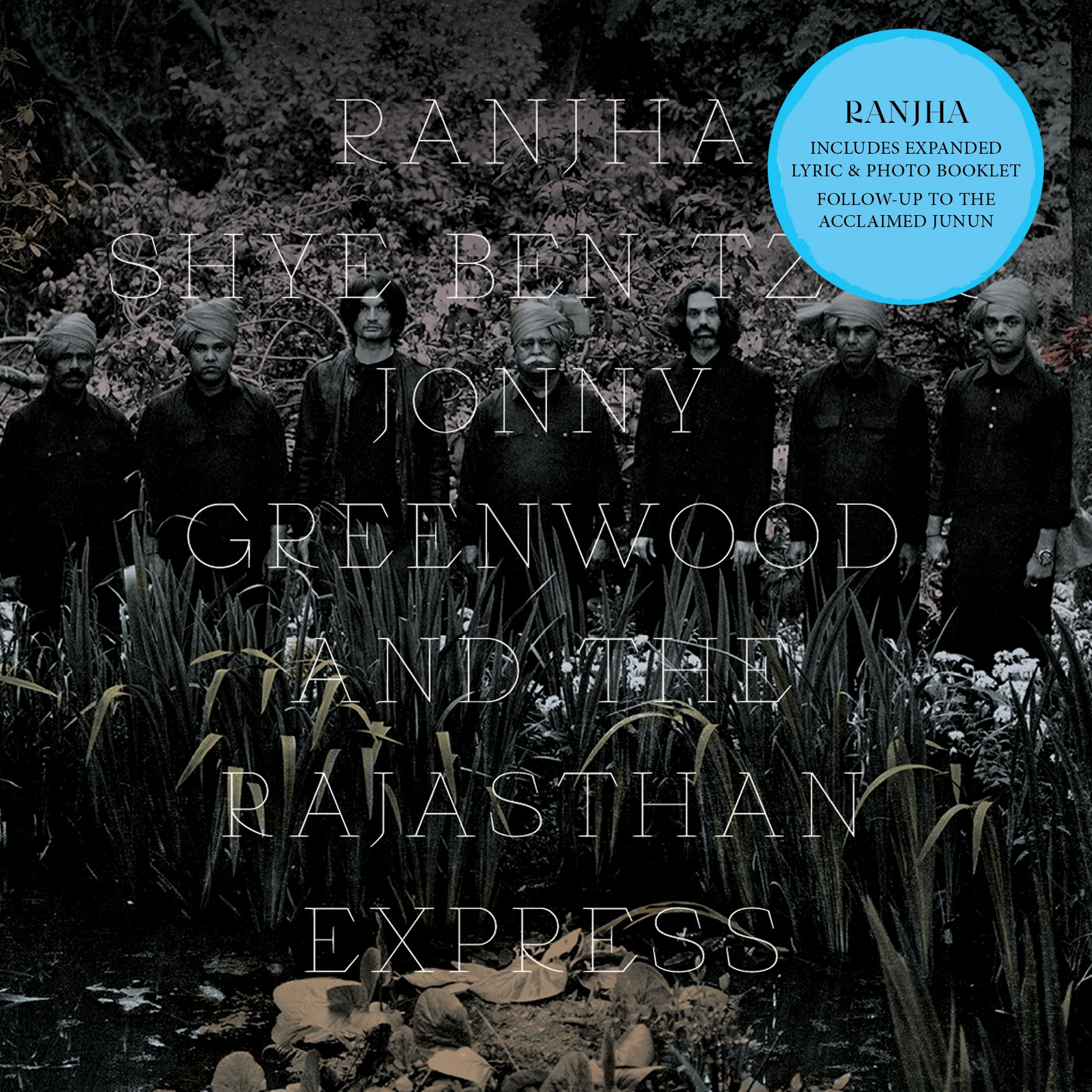 Shye Ben Tzur/Jonny Greenwood/The Rajasthan Expres Ranjha