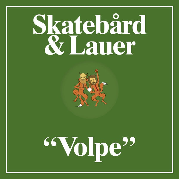 Skatebard & Lauer Volpe