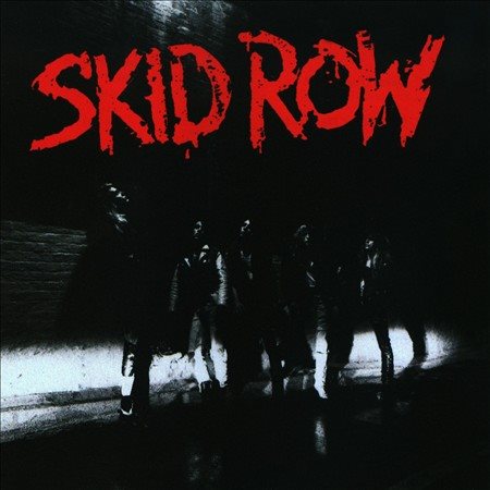 Skid Row Skid Row