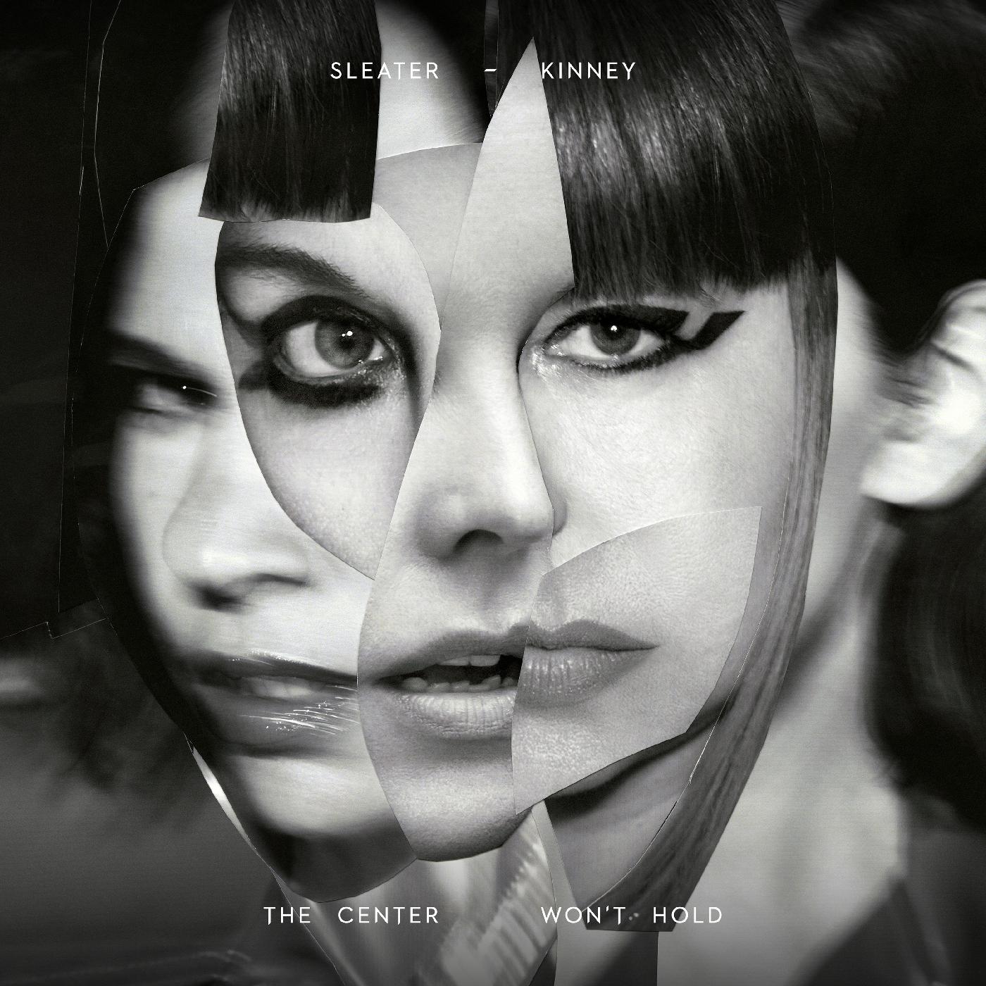 Sleater-kinney The Center Won't Hold (DELUXE EDITION)