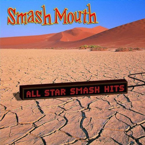 Smash Mouth All Star: The Smash Hits of Smash Mouth
