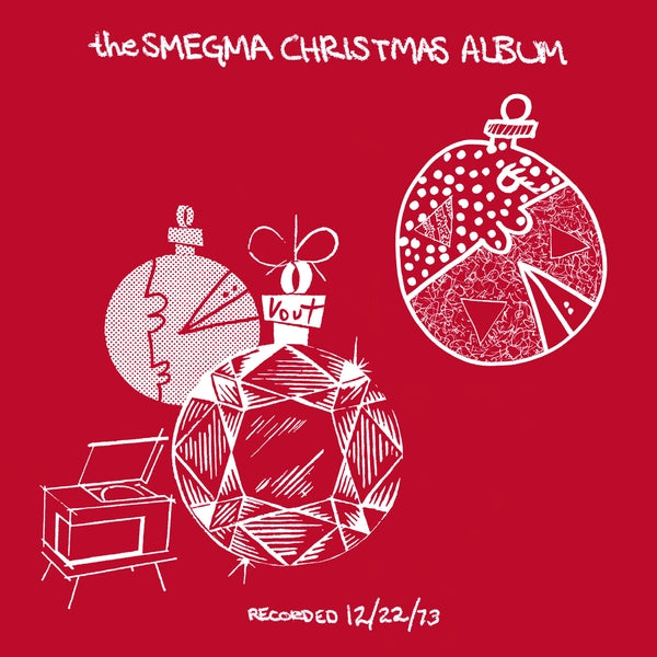 SMEGMA The Smegma Christmas Album