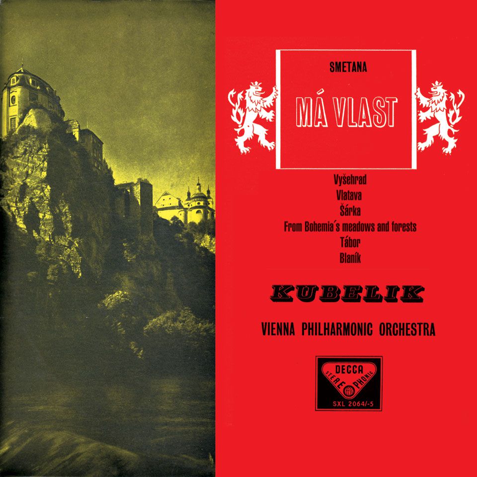 Smetana, Kubelik, Vienna Philharmonic Orchestra Má Vlast (Sárka / From Bohemia'S Meadows And Forests / Tábor)