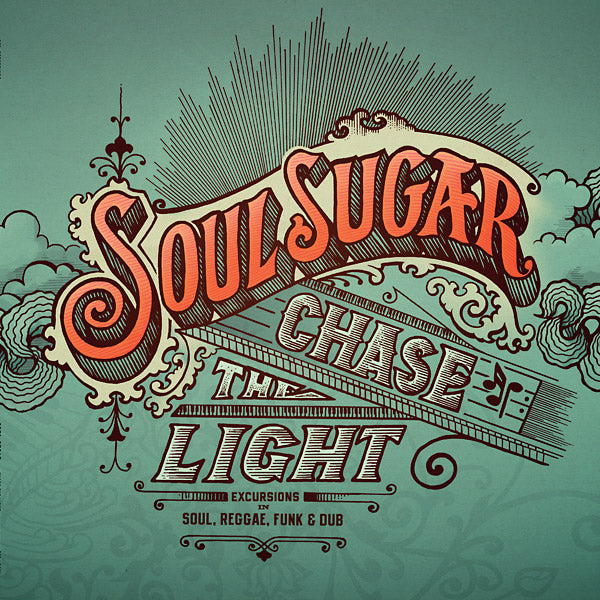 SOUL SUGAR Chase The Light