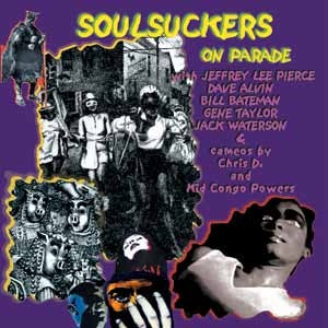SOULSUCKERS ON PARADE Soulsuckers On Parade