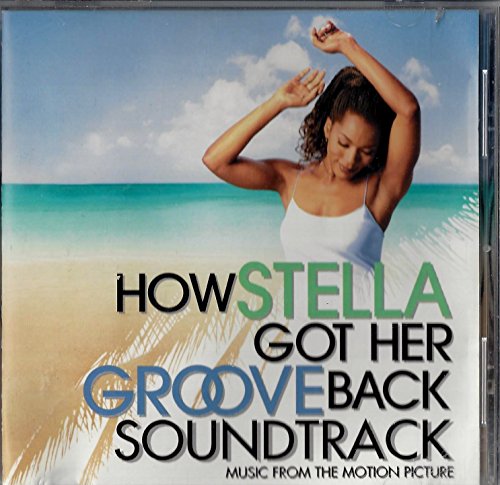 Soundtrack How Stella Got Her Groove Back