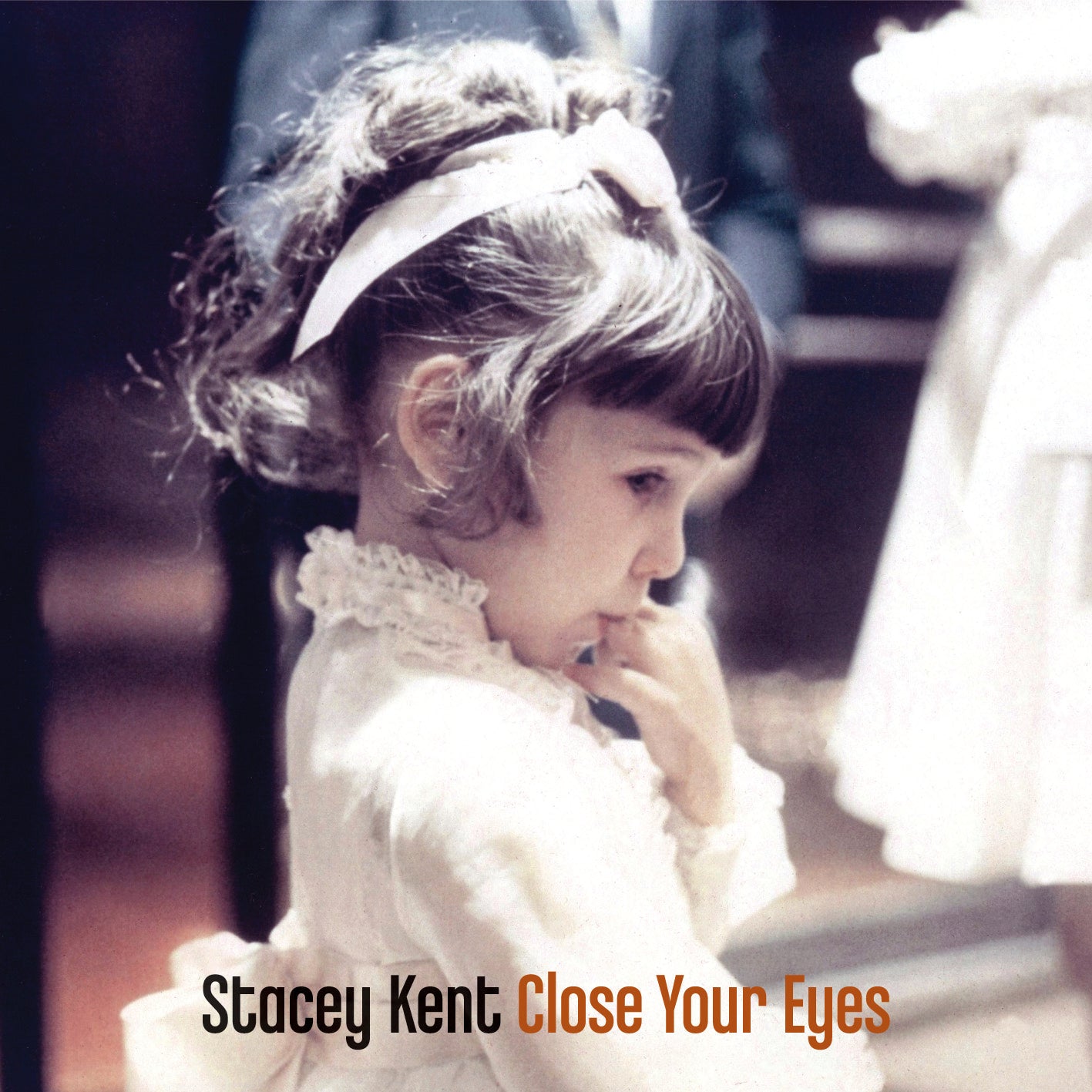 Stacey Kent Close Your Eyes