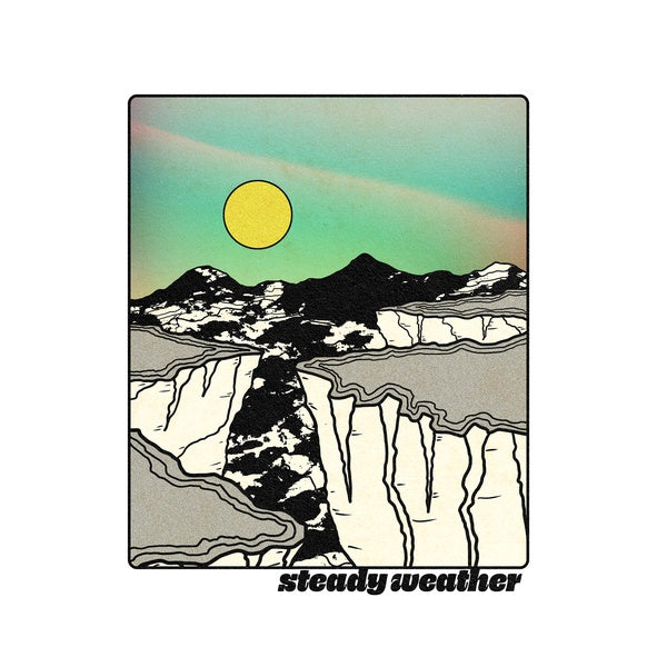 STEADY WEATHER Steady Weather