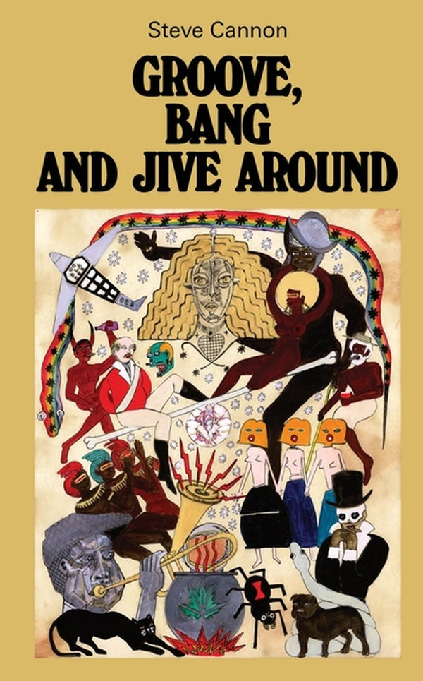 STEVE CANNON Groove, Bang and Jive Around