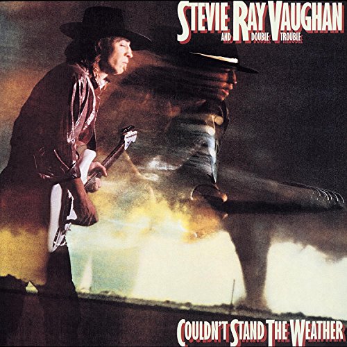Stevie Ray Vaughan Couldn'T Stand The Weather