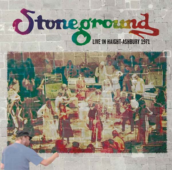 STONEGROUND Live in Haight-Ashbury 1971