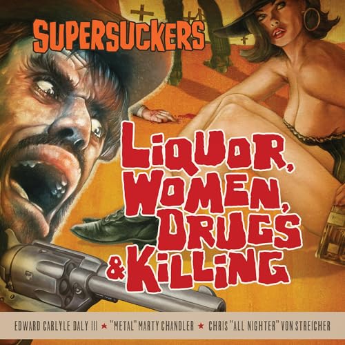 Supersuckers Drugs & Killing Liquor, Women