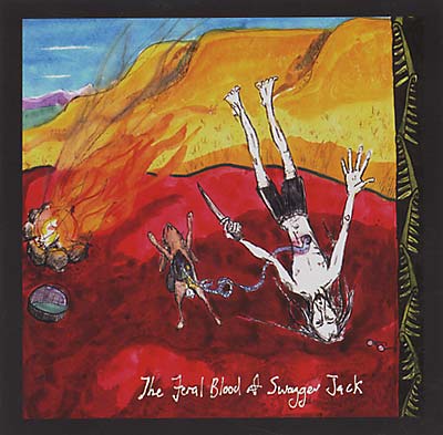 SWAGGER JACK The Feral Blood of Swagger Jack