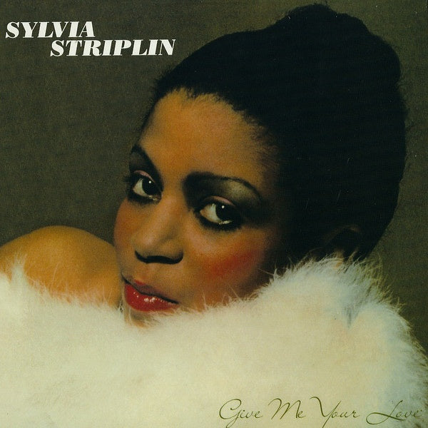 Sylvia Striplin Give Me Your Love